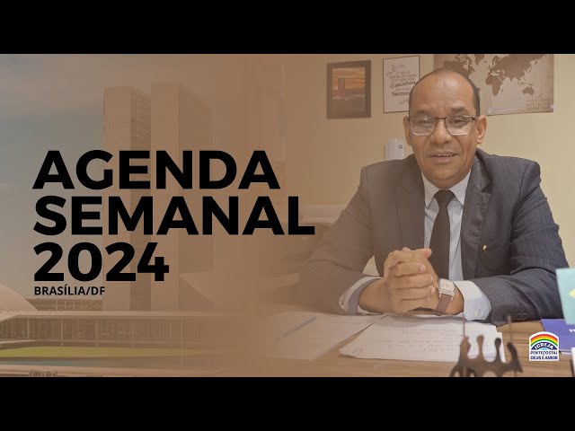 AGENDA SEMANAL ESTADUAL DE BRASÍLIA/DF - 2024