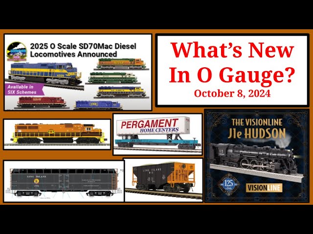 Lionel Vision Line Hudsons, MTH SD70ACes, New Menards Train Sets and More! October 8, 2024