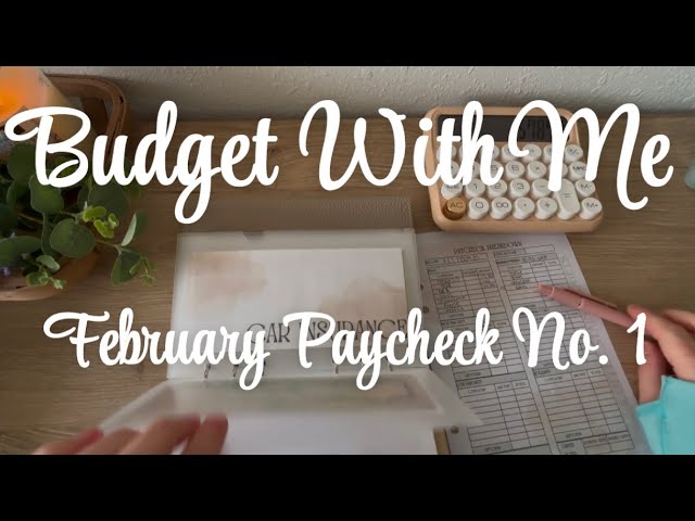 Budget With Me | February Paycheck No. 1 | $804 | Low Income | Biweekly Paid