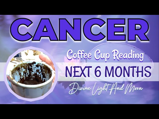 Cancer ♋︎ ALL THE POWER YOU NEED IS YOURS NOW! 💥 NEXT 6 MONTHS 🌺 Coffee Cup Reading ☕️