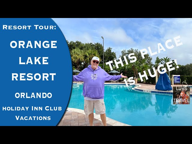 ORANGE LAKE RESORT TOUR - Holiday Inn Club Vacations ORLANDO/This is HUGE! 4 Villages! GOLF! POOLS!