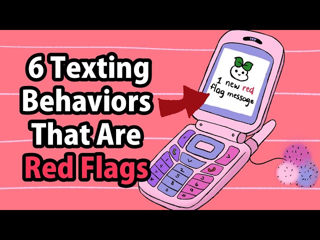 6 Texting Behaviors That Are Red Flags