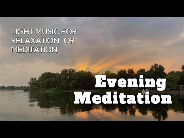 Evening Meditation for Relaxation before Sleep