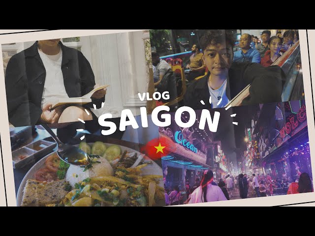 48 hours in saigon | local eats, bookish café, night bus adventure