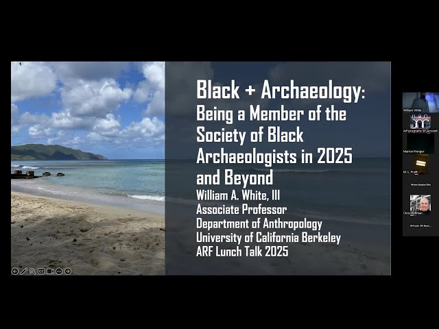 01-29-2025 Black+Archaeology: Being a Member of the Society of Black Archaeologists...(W.A. White)