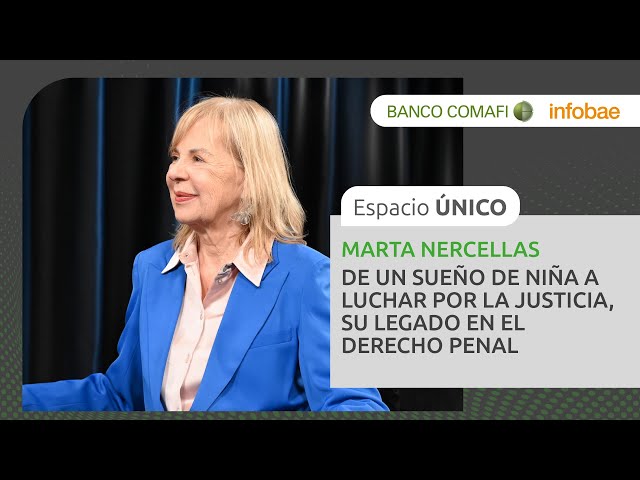 Marta Nercellas habló de su legado en el derecho penal y los casos emblemáticos | #EspacioÚnico