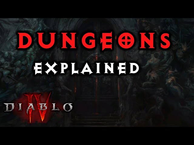 What are Dungeons in Diablo 4 ? - Early Access Beta