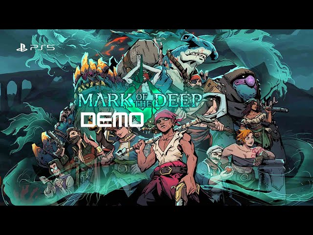 Mark of the Deep Demo good for  Kids