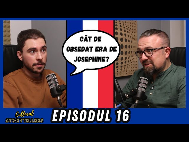 NAPOLEON BONAPARTE - "Ultimul cuceritor din lume" cu DAMIAN ANFILE - Cultural Storytellers Ep.16