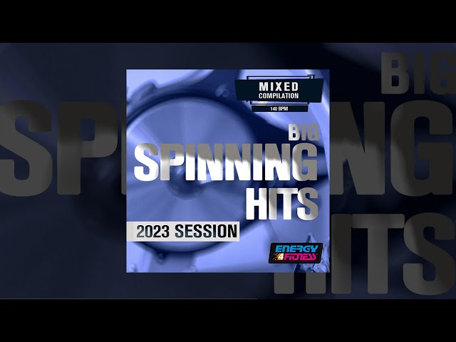 E4F - Big Spinning Hits 2023 Session 140 Bpm - Fitness & Music 2023