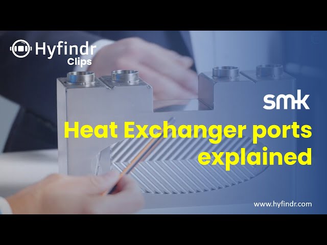 Hyfindr Clips - Heat Exchanger ports explained - smk