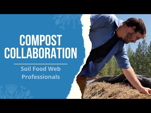 Compost Collaboration: Soil Food Web Professionals | Transition to Regen Ag Part 2