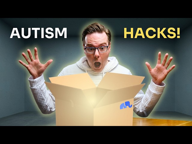 25 Hacks to Improve Your Autistic Life