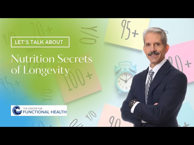 Nutrition Secrets of Longevity