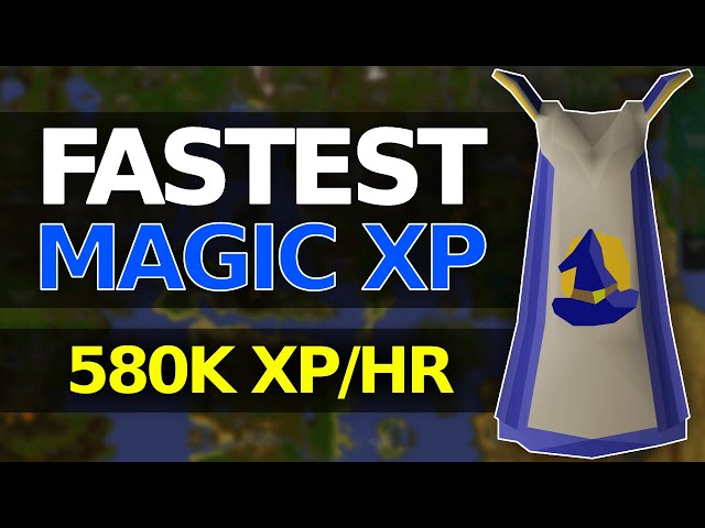 Fastest Magic XP in OSRS