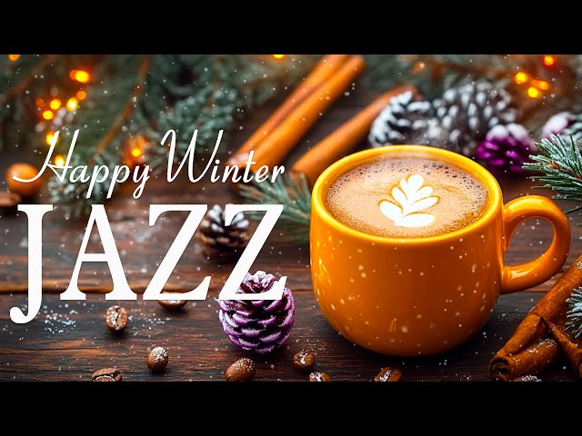 Happy Winter Jazz ☕ Sweet Jazz Coffee Music & Positive Morning Bossa Nova Piano for Good Moods