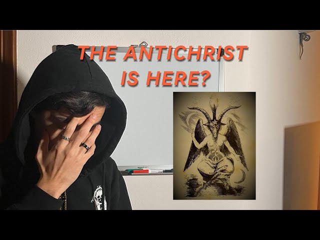 The ANTI CHRIST Explained