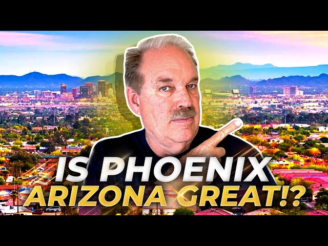 Things To Know When Moving To Phoenix AZ: Your Comprehensive Guide | Living In Phoenix AZ | Realtor