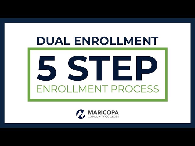 5 Step Dual Enrollment Process