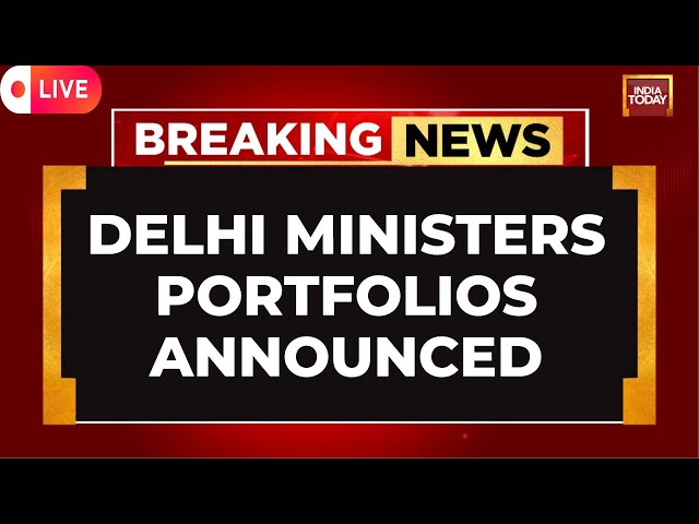 LIVE: Delhi Cabinet Minsiters Portfolios Announced | Rekha Gupta Keeps Finance, Parvesh Gets PWD