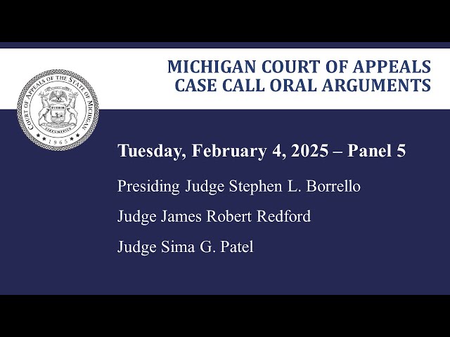 MCOA Oral Arguments February 4, 2025 - Panel 5