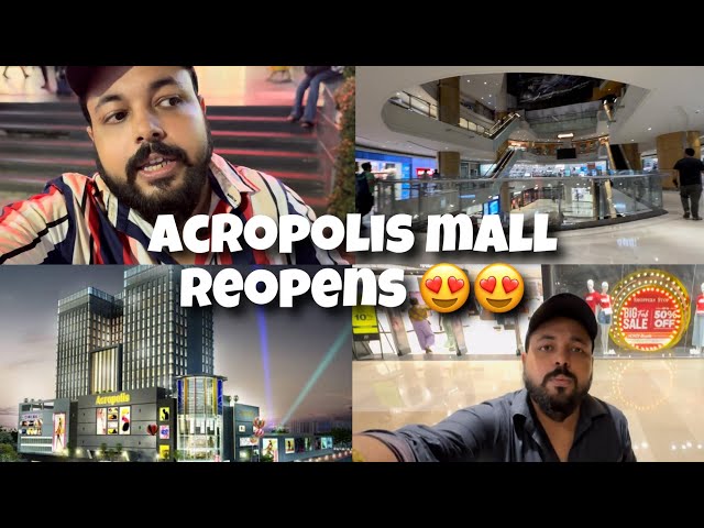 Acropolis Mall Reopening After massive Fire | Aag kaise laga full story | Acropolis mall Badal Gaya?