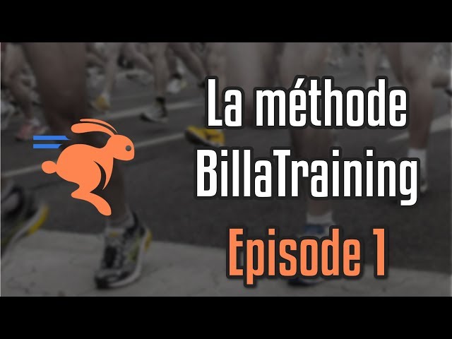 LA METHODE BILLATRAINING - [EPISODE 1]