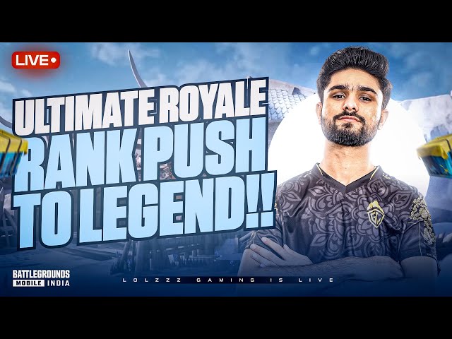 RANK PUSH TO LEGEND IN ULTIMATE ROYALE | BGMI LIVE