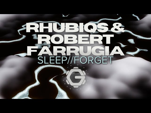 rhubiqs & Robert Farrugia - Sleep // Forget [Ambient/Instrumental/Experimetnal]