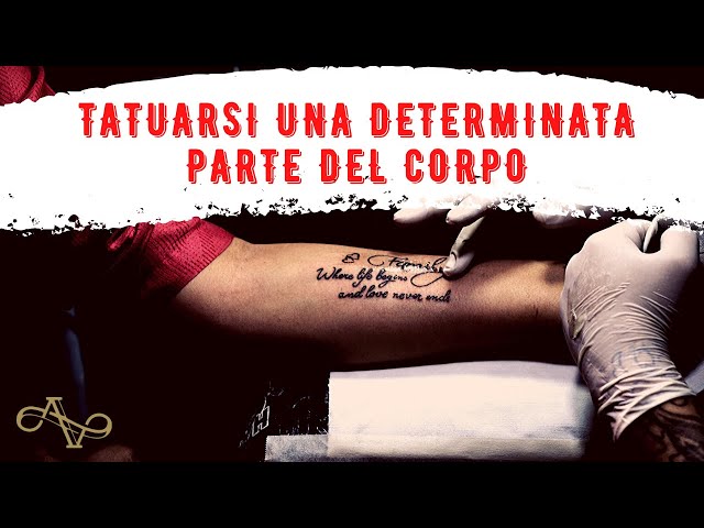 Tatuarsi una determinata parte del corpo