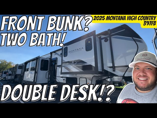 DOUBLE DESK, FRONT BUNK, TWO BATHS!? 2025 Montana High Country 397FB