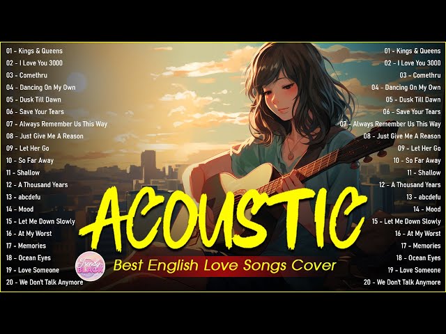 Sweet Cover English Acoustic Love Songs Playlist 2025 ❤️ Soft Acoustic Cover Of Popular Love Songs