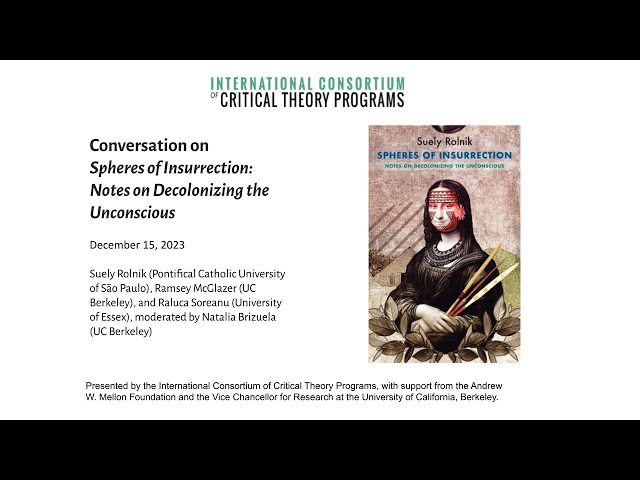 Conversation on Spheres of Insurrection: Notes on Decolonizing the Unconscious