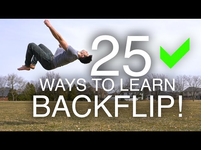 25 Ways to Learn How to Backflip!