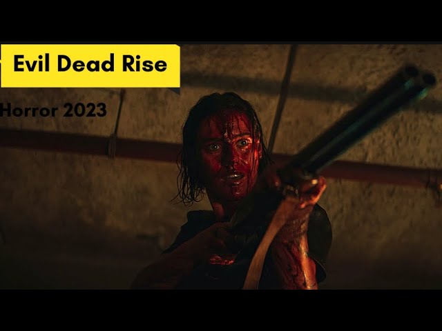 EVIL DEAD RISE | Movie Review | Lee Cronin | Alyssa Sutherland | April 2023