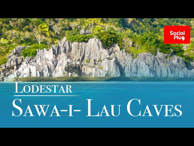 Lodestar – The Sawa-i- Lau Caves