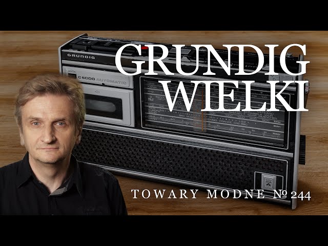 Grundig Wielki C6000 [TOWARY MODNE 244]