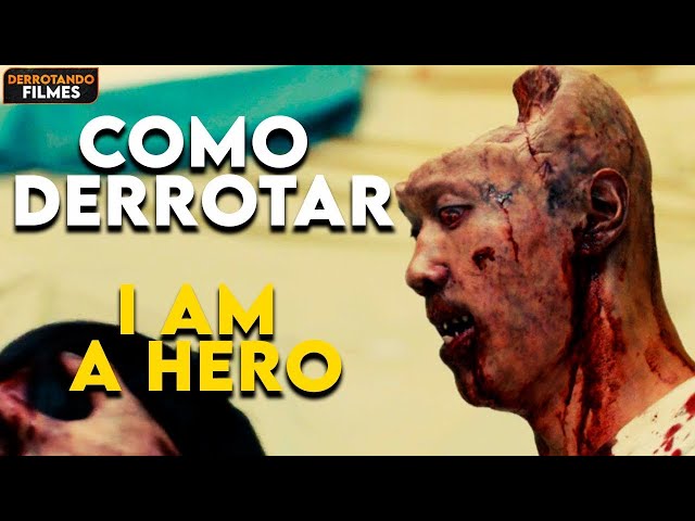 Como Derrotar os ZUMBIS FURIOSOS de "I AM A HERO"