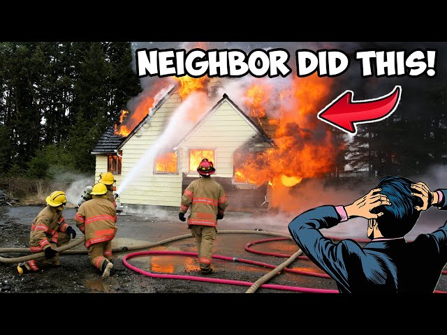 Neighbor BURNED Down My House Out Of Jealousy! Claims I Devalued His Property!