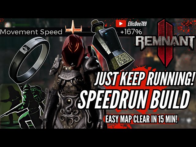 SPEED RUNNER BUILD 167% MOVEMENT SPEED Clear Maps in 15 Min! - Remnant 2 The Forgotten Kingdom DLC