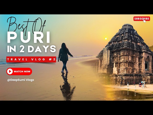 Best Of PURI in 2 Days! We Found MOST Beautiful HIDDEN Beach in Puri!