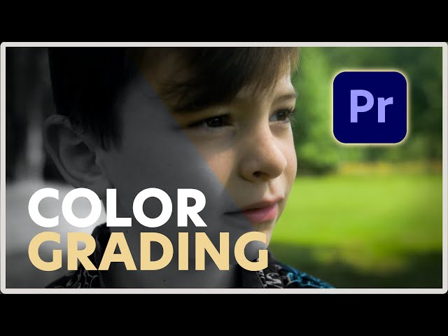 Color Grading Tutorial - Adobe Premiere Pro