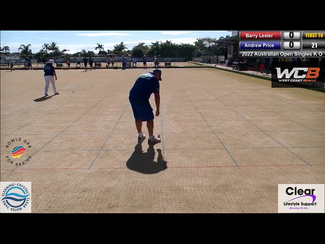 Bowls Australian Open 2022 Men's Singles round of 254 Lester vs Price