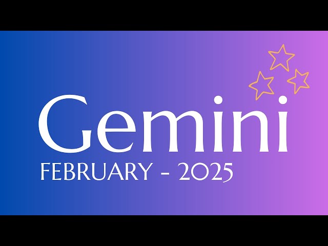 Gemini ♊️ You always knew they will come back crawling at you 🤣 ~ February 2025