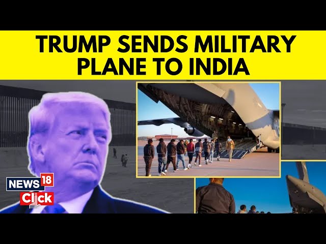 Donald Trump Sends Illegal Indian Immigrants On A Military Plane | English News | News18 | N18G