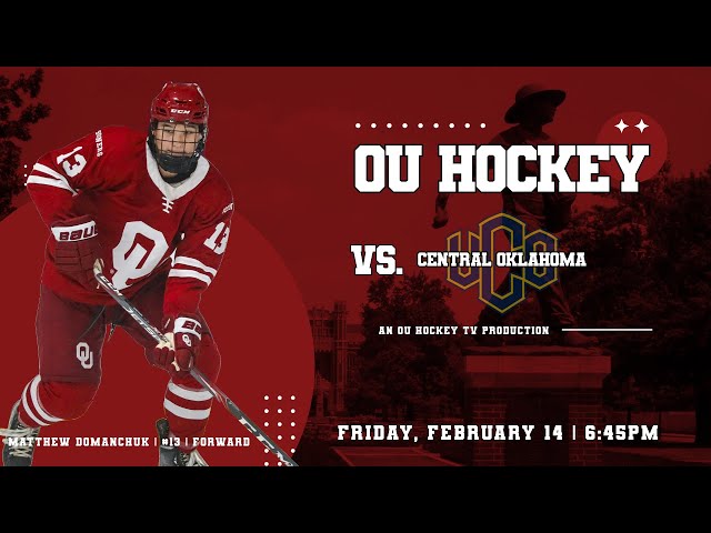 #15 Oklahoma Sooners vs. Central Oklahoma Bronchos [ACHA Hockey: 2/14/2025]