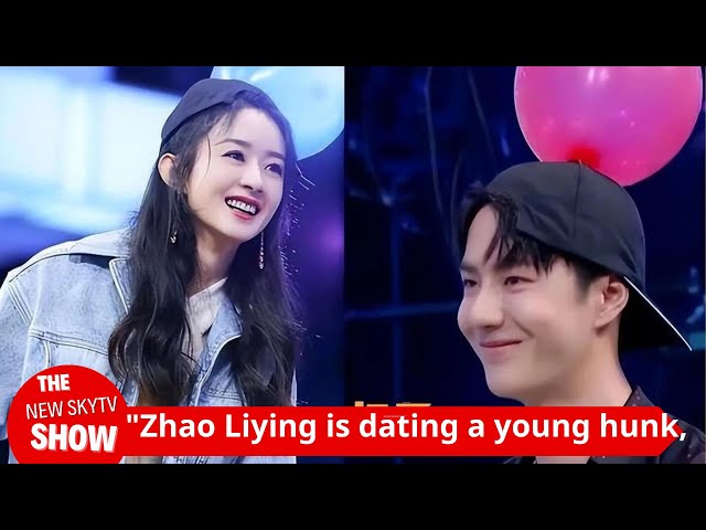 "Zhao Liying is dating a young hunk and is spending billions to avoid exposure?"