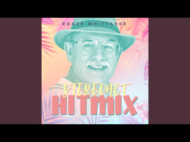 Roger Whittaker - Stereoact Hitmix