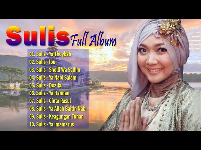 Sulis Full Album || Sulis Cinta Rasul With Orchestra ||  Lagu Religi Islam Terbaik Menyentuh Hati