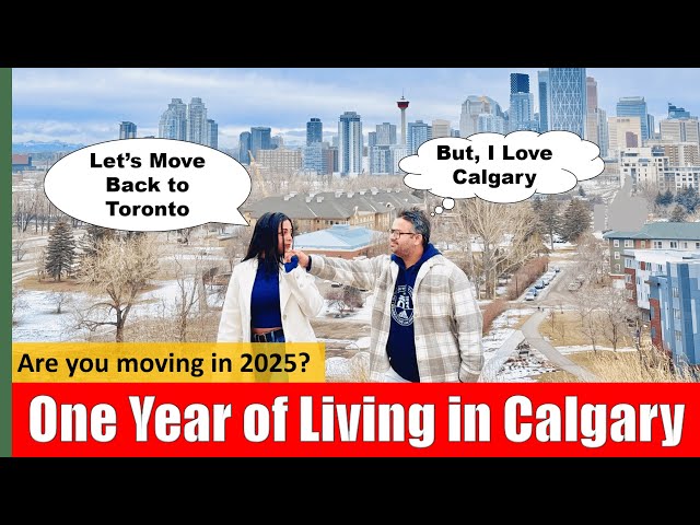 Living In Calgary | 1 Year Update | The Good, Bad & Ugly Truth